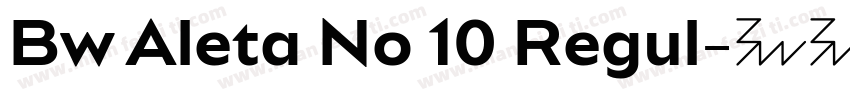 Bw Aleta No 10 Regul字体转换